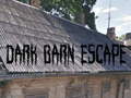 Trò chơi Dark Barn Escape
