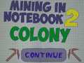 Trò chơi Mining in Notebook 2