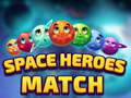 Trò chơi Space Heroes Match