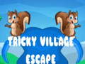 Trò chơi Tricky Village Escape