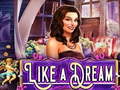 Trò chơi Like a Dream