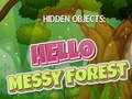 Trò chơi Hidden Objects: Hello Messy Forest