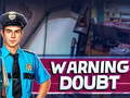 Trò chơi Warning Doubt