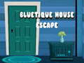 Trò chơi Bluetique House Escape