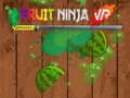 Trò chơi Fruit Ninja VR