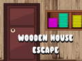 Trò chơi Wooden House Escape