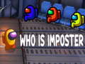 Trò chơi Who Is The Imposter