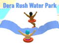 Trò chơi Dora Rush Water Park
