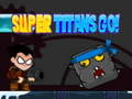 Trò chơi Super Titans Go!