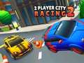 Trò chơi 2 Player City Racing 2