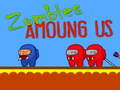 Trò chơi Zombies Amoung Us