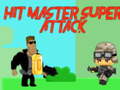 Trò chơi Hit master Super attack