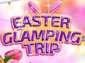 Trò chơi Easter Glamping Trip