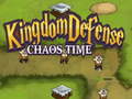 Trò chơi Kingdom Defense Chaos Time