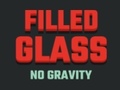 Trò chơi Filled Glass No Gravity
