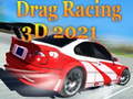 Trò chơi Drag Racing 3D 2021