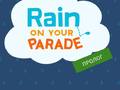 Trò chơi Rain on Your Parade