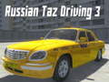 Trò chơi Russian Taz Driving 3