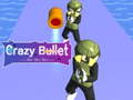 Trò chơi Crazy Bullet