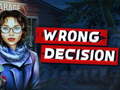 Trò chơi Wrong Decision