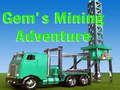 Trò chơi Gem`s Mining Adventure
