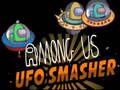 Trò chơi Among Us Ufo Smasher