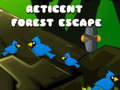 Trò chơi Reticent Forest Escape