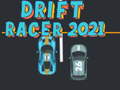 Trò chơi Drift Racer 2021