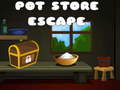 Trò chơi Pot Store Escape