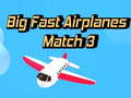 Trò chơi Big Fast Airplanes Match 3
