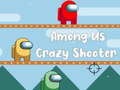 Trò chơi Among Us Crazy Shooter
