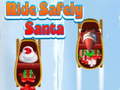 Trò chơi Ride Safely Santa