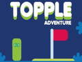 Trò chơi Topple Adventure