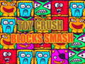 Trò chơi Toy Crush Blocks Smash