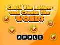 Trò chơi Catch The Letters And Create The Words