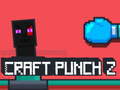 Trò chơi Craft Punch 2