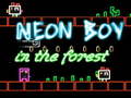 Trò chơi Neon Boy in the forest
