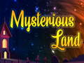 Trò chơi Mysterious Land