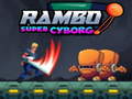 Trò chơi Rambo super Cyborg