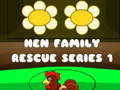 Trò chơi Hen Family Rescue Series 1