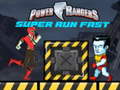 Trò chơi Power Rangers Super Run Fast 