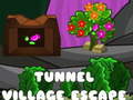 Trò chơi Tunnel Village Escape