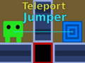 Trò chơi Teleport Jumper
