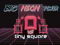 Trò chơi Big Neon Tower vs Tiny Square