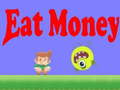 Trò chơi Eat Money