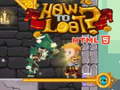 Trò chơi How to loot! HTML5