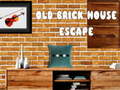 Trò chơi Old Brick House Escape