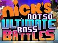 Trò chơi Nick's Not so Ultimate Boss Battles