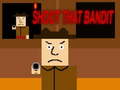 Trò chơi Shoot that bandits
