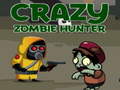 Trò chơi Crazy Zombie Hunter